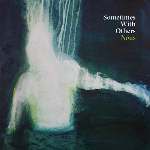 sometimes_with_others_nous